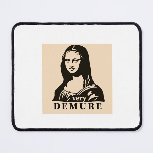Item preview, Very Demure Viral Meme Quote with Mona Lisa designed and sold by Domiska.