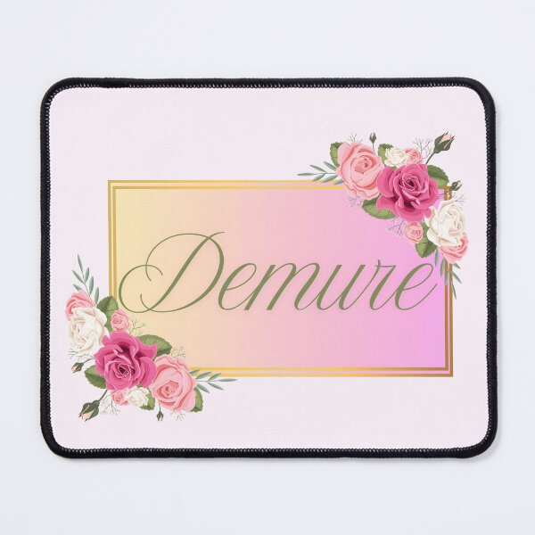 Item preview, Very Demure designed and sold by Kary Pearson.