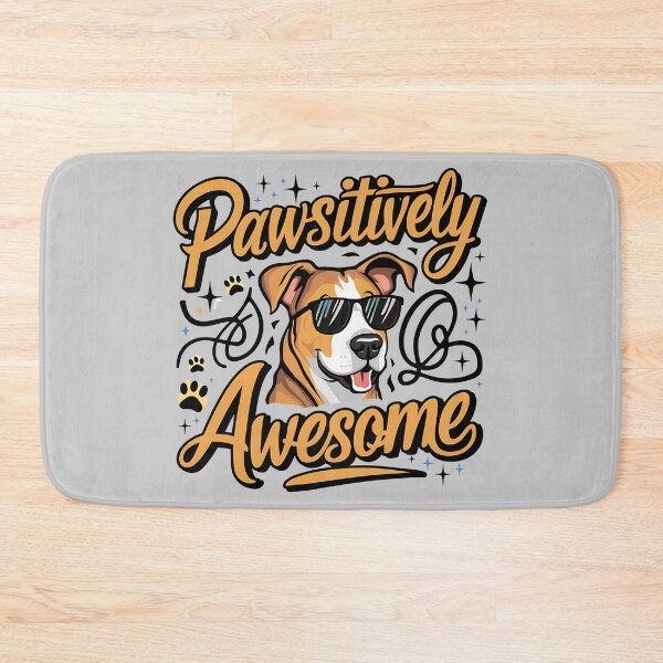Item preview, Pawsitively Awesome Funny Dog designed and sold by Little Designs.