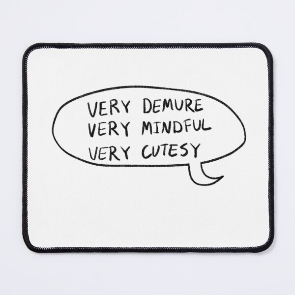 Item preview, Very demure very mindful very cutesy speech bubble designed and sold by Raccoondoodles.