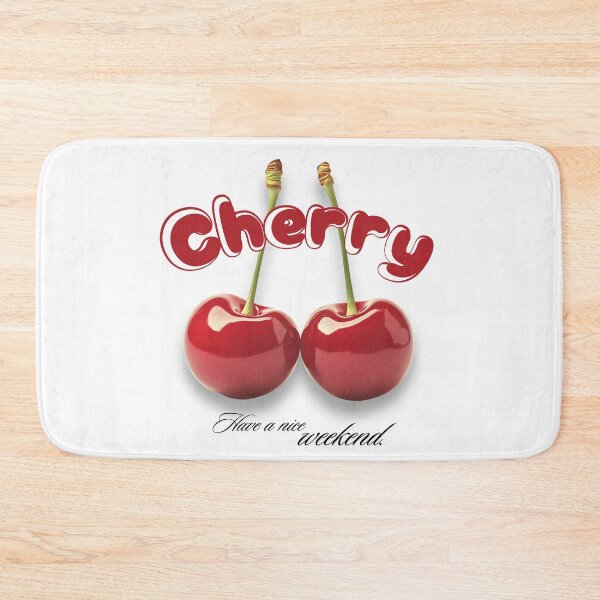 Item preview, Have a nice weekend with cherry designed and sold by OneLastWish.