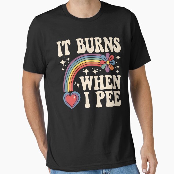 Item preview, It Burns When I Pee designed and sold by beansterp.