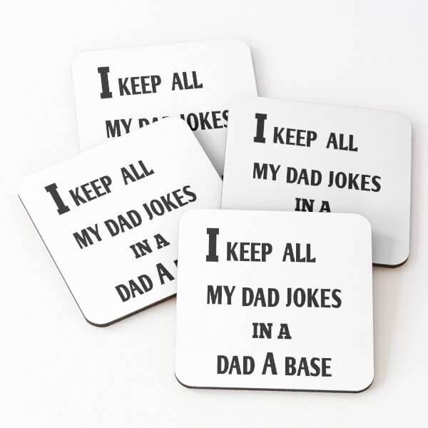 Item preview, i keep all my dad jokes in a dad a base  designed and sold by MKshoper.