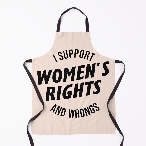 Item preview, I SUPPORT WOMENS RIGHTS AND WRONGS designed and sold by Buntrockstore.