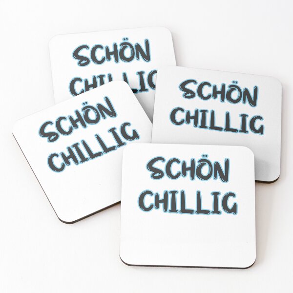 Item preview, Schön chillig,German Deutschland Slang designed and sold by rawaart1.