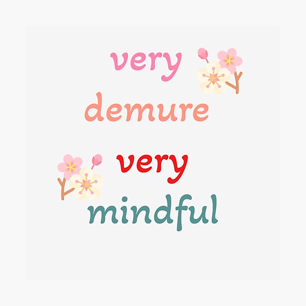 Item preview, very demure, very demure very mindful, Floral Calligraphy designed and sold by Dreamy Aesthetic.