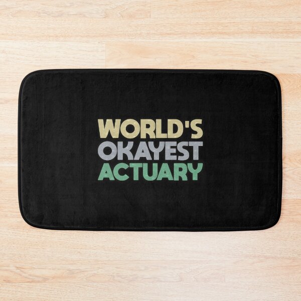 Item preview, Worlds Okayest Actuary designed and sold by FYS-Arte-Style.