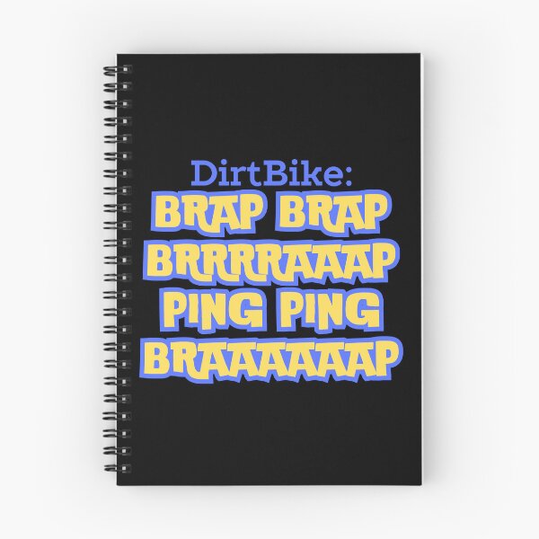 Item preview, DirtBike sound : BRAP BRAP BRRRRAAAP PING PING BRAAAAAAP designed and sold by ReadytoWork.
