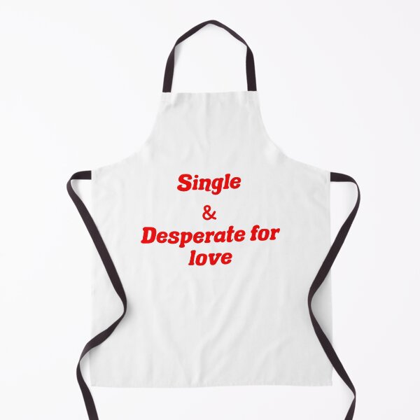 Item preview, Single & desperate for love designed and sold by caramelizedshop.