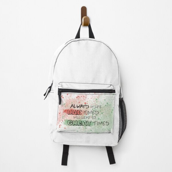 Item preview, Always in life bad times will lead to great times designed and sold by Taylina.