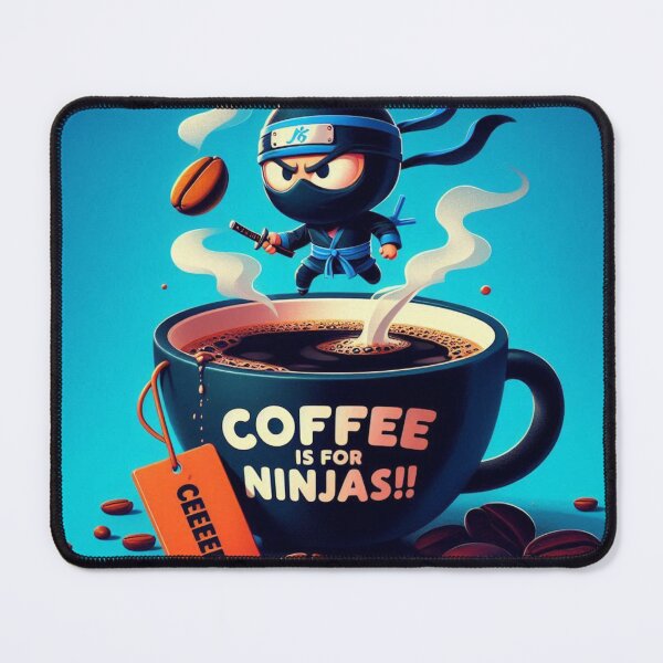 Item preview, Coffee Is For Ninjas!! designed and sold by ZenOfAIarts.