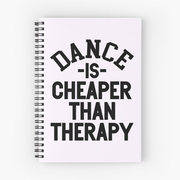 Item preview, Dance is Cheaper Than Therapy - Apparel & Home Decor designed and sold by Compass and a Camera.