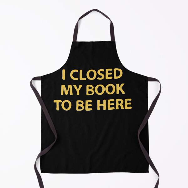 Item preview, I closed my book to be here - Bookworm designed and sold by VinsendDraconi.