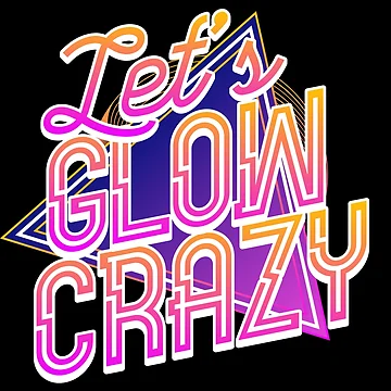 Vorschaubild zum Design Let's Glow Crazy 80s Disco Glow Day Let's Glow Crazy Gear von DynamicDesign