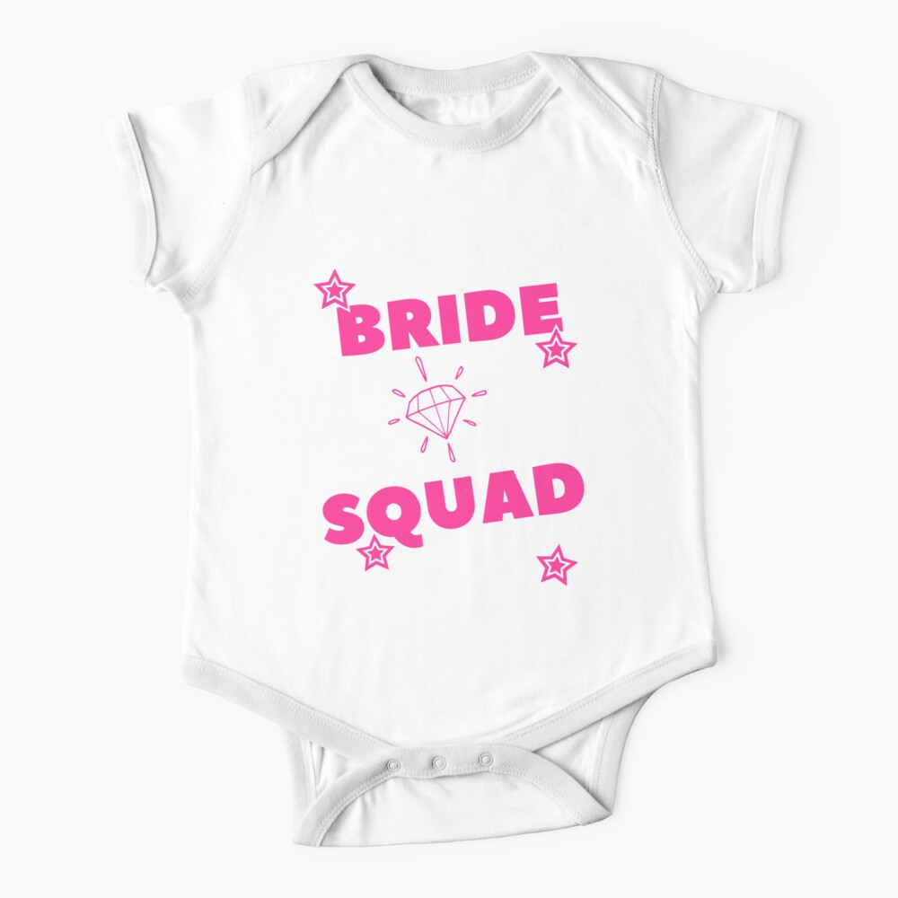 BRIDE SQUAD FASHION & MERCHANDISE Baby One-Piece