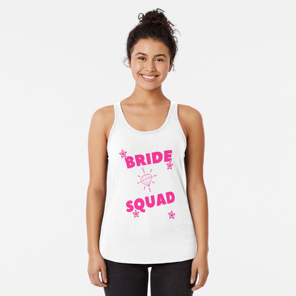 BRIDE SQUAD FASHION & MERCHANDISE Racerback Tank Top