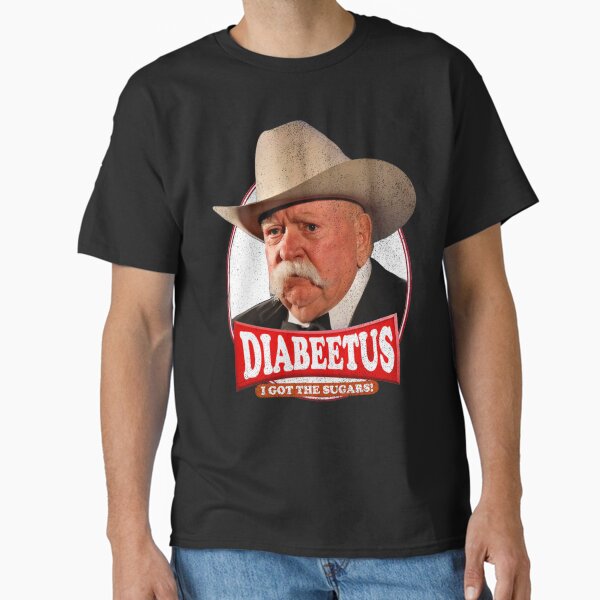Item preview, Diabeetus  I got the sugars - Wilford Brimley designed and sold by ShanikaTutson.