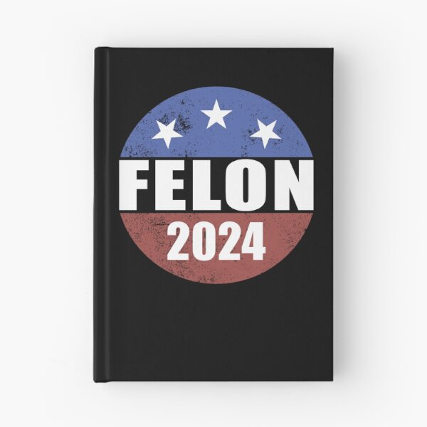 Item preview, Felon 2024 Election Button President Trump Vote Felon Gear designed and sold by DynamicDesign.