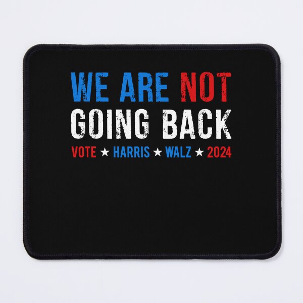 Item preview, We're Not Going Back Vote kamala Harris Walz 2024 designed and sold by varioarts.