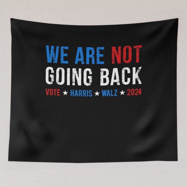 Item preview, We're Not Going Back Vote kamala Harris Walz 2024 designed and sold by varioarts.