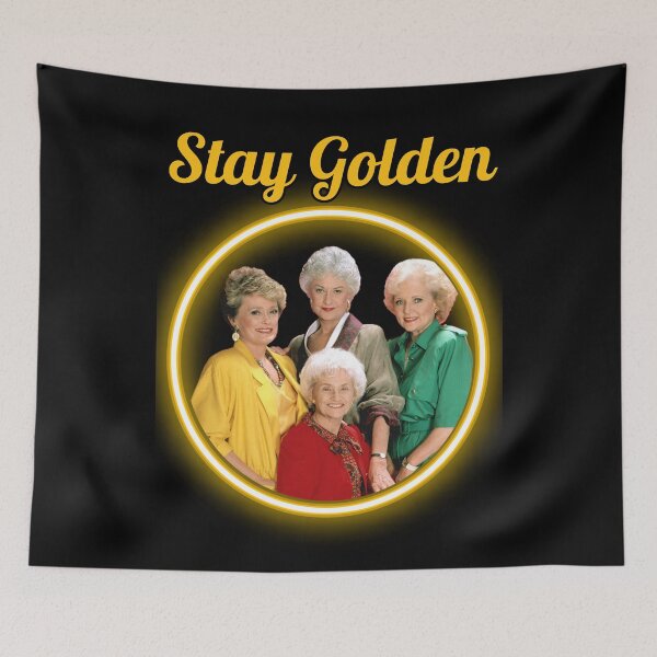 Item preview, Stay Golden Classic TV Icons Design designed and sold by nickelpaso77.