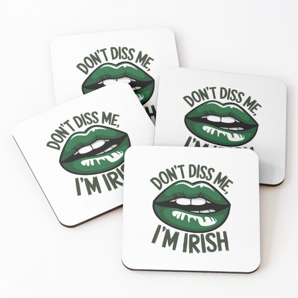 Item preview,  Irish Don't Diss Me designed and sold by REAL IRISH GIFTS.