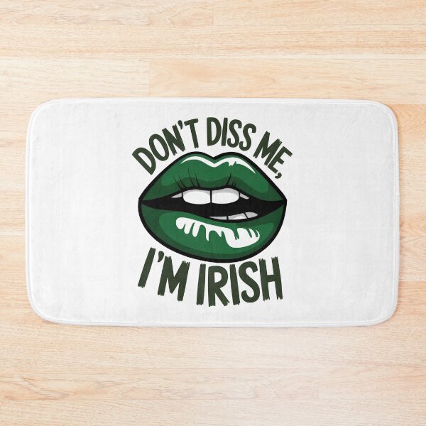 Item preview,  Irish Don't Diss Me designed and sold by REAL IRISH GIFTS.