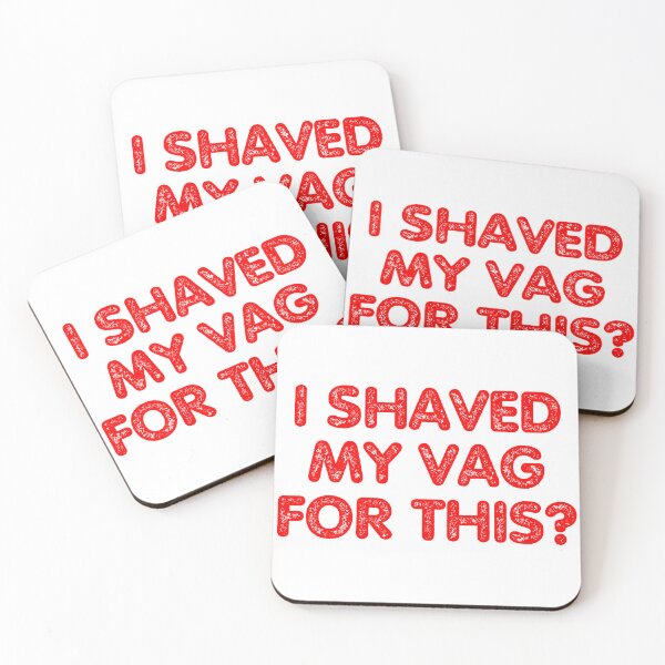 Item preview, i shaved my vag for this shaved my balls for this designed and sold by Alyn8.