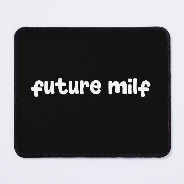 Item preview, Future Milf  designed and sold by OzzFrequency.