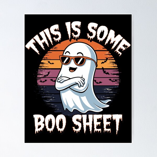 Item preview, Cool Ghost This Is Some Boo Sheet Halloween Pun Design designed and sold by Inspire-DuDe.