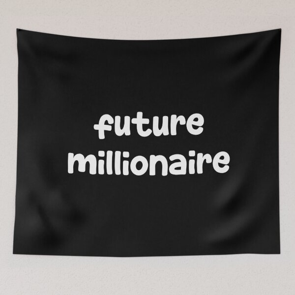 Item preview, Future Millionaire designed and sold by OzzFrequency.