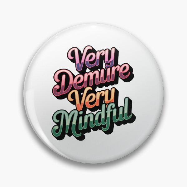 Item preview, very demure, very mindful classy trendy cute designed and sold by RedCircleArt.