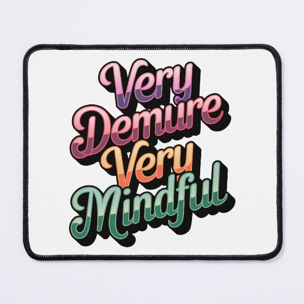 Item preview, very demure, very mindful classy trendy cute designed and sold by RedCircleArt.