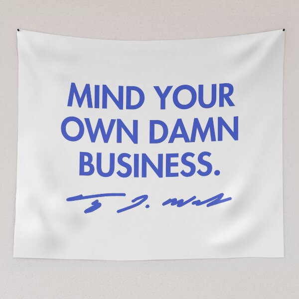 Artikelvorschau, Mind your own damn business - Tim Walz (all blue signature) entworfen und verkauft von Thelittlelord.