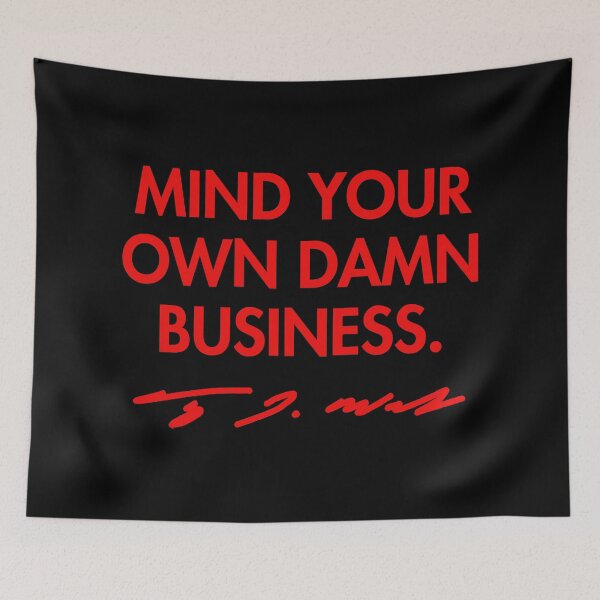 Artikelvorschau, Mind your own damn business - Tim Walz (RED signature) entworfen und verkauft von Thelittlelord.