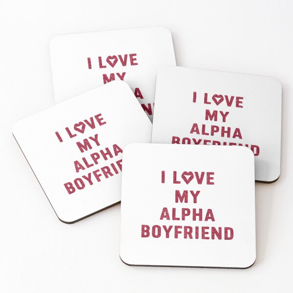 Item preview, I love my alpha boyfriend, I love my hot boyfriend designed and sold by RedCircleArt.