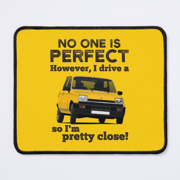 Item preview, No one is perfect. However, I drive a R five so I'm pretty close - yellow designed and sold by knappidesign.