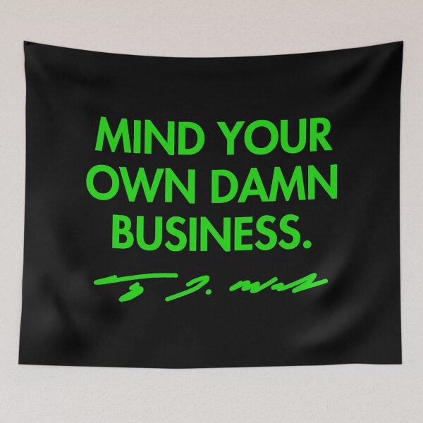 Artikelvorschau, Mind your own damn business - Tim Walz (brat green signature) entworfen und verkauft von Thelittlelord.
