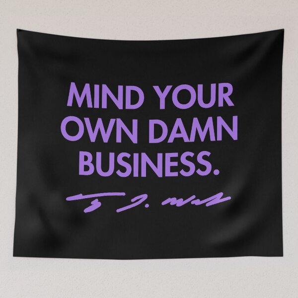 Artikelvorschau, Mind your own damn business - Tim Walz (lavender signature) entworfen und verkauft von Thelittlelord.