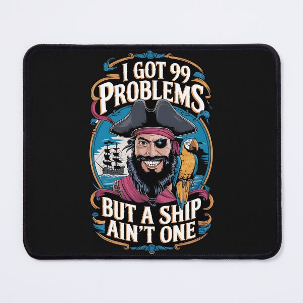 Item preview, Talk Like A Pirate Day I Got 99 Problems tlapd designed and sold by ZeptepiTrends.