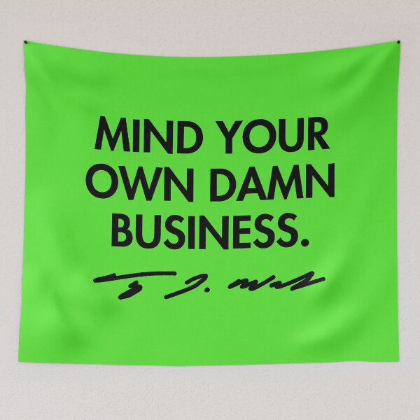 Artikelvorschau, Mind your own damn business - Tim Walz (black signature) 2.0 entworfen und verkauft von Thelittlelord.