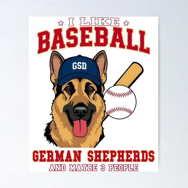 Item preview, I Like Baseball, German Shepherds, and Maybe 3 People - Fun Sports Design designed and sold by brindled.