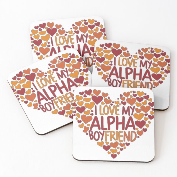 Item preview, I Love My Alpha Boyfriend designed and sold by Kuki-shop.