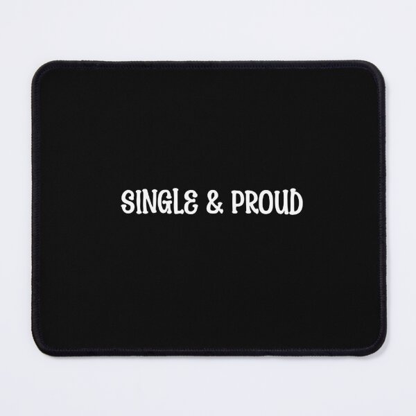 Item preview, Single and Proud designed and sold by OzzFrequency.