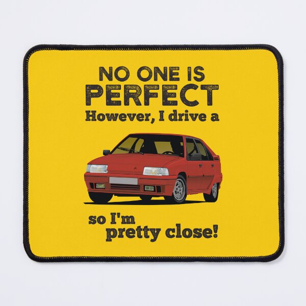 Item preview, No one is perfect. However, I drive a BX so I'm pretty close - red designed and sold by knappidesign.