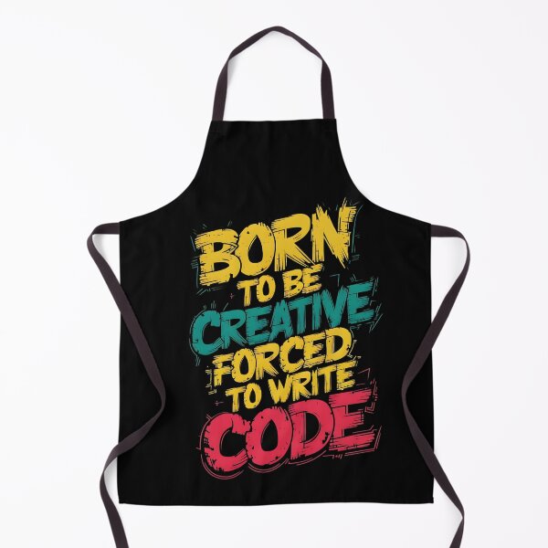 Item preview, Born to Be Creative Forced to Write Code - Funny Programmer Design designed and sold by Taans-Creation.