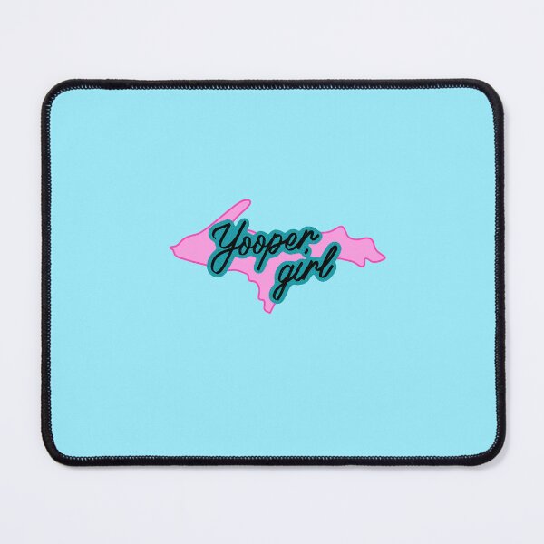 Item preview, Yooper girl (pink & teal & black) designed and sold by SnugbugStudios.
