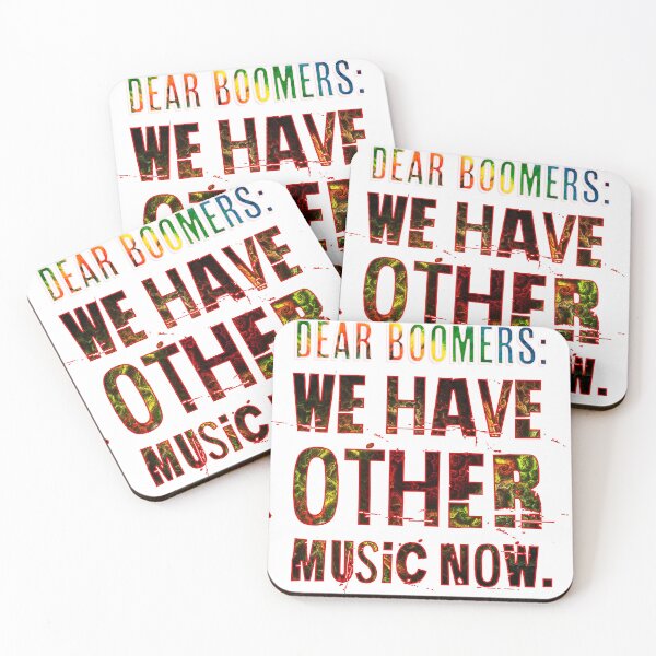 Item preview, Dear Boomers We Have Other Music Now designed and sold by Signs for Dark Times.