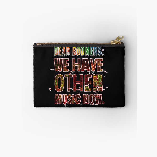 Item preview, Dear Boomers We Have Other Music Now designed and sold by Signs for Dark Times.