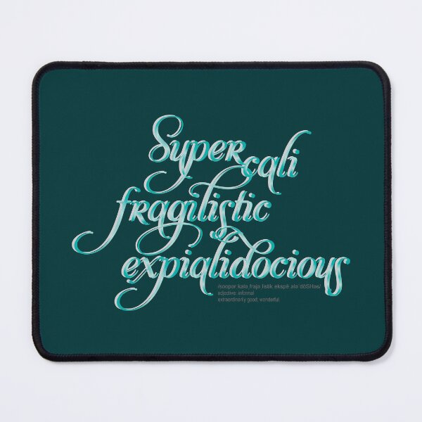 Item preview, Supercalifragilisticexpialidocious designed and sold by Mskathrynne.
